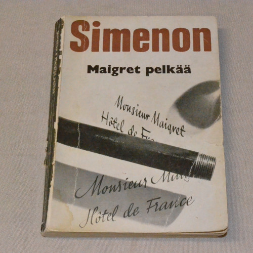 Georges Simenon Maigret pelkää